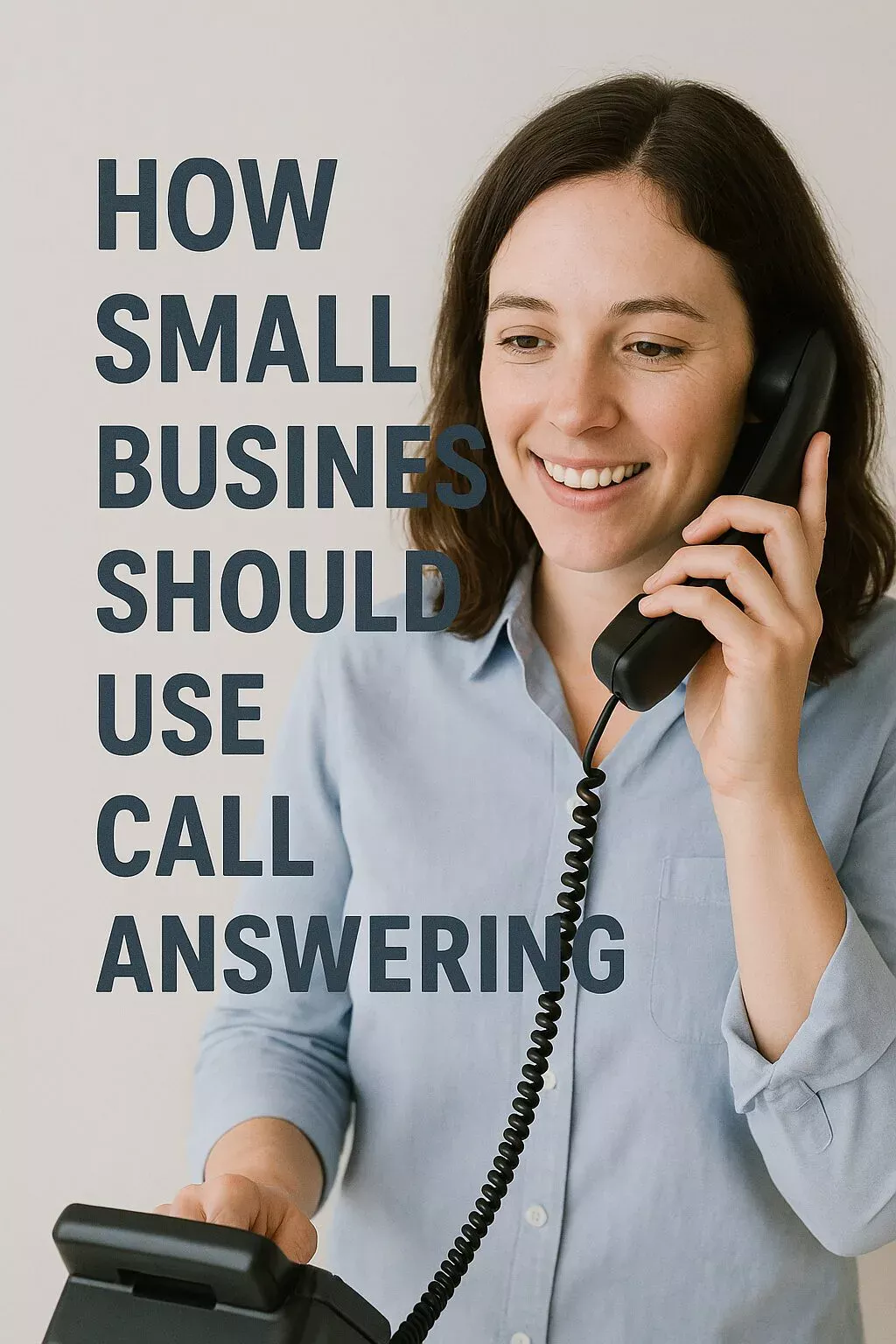 How small businesses should use call answering